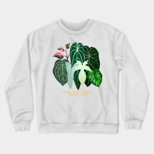 There's no such thing as too many plants | Houseplant Addict Crewneck Sweatshirt